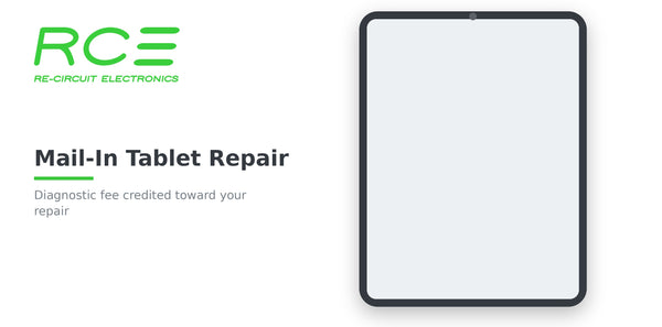 Mail-in tablet repair diagnostic - Re-Circuit Electronics